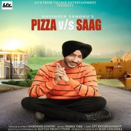 Pizza Vs Saag Harinder Sandhu mp3 song free download, Pizza Vs Saag Harinder Sandhu full album