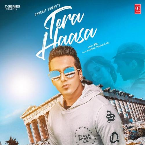 Tera Haasa Harshit Tomar, JSL mp3 song free download, Tera Haasa Harshit Tomar, JSL full album