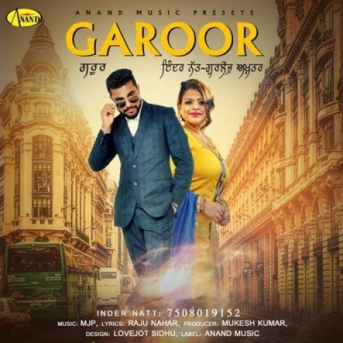 Garoor Inder Natt, Gurlez Akhtar mp3 song free download, Garoor Inder Natt, Gurlez Akhtar full album