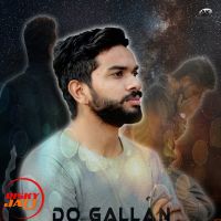 Do Gallan Ak Verma mp3 song free download, Do Gallan Ak Verma full album