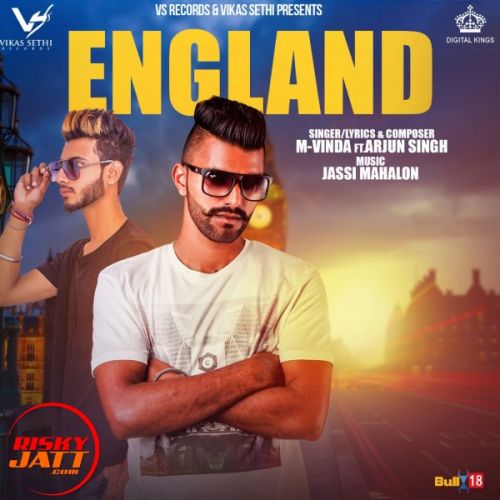 England M Vinda, Arjun Singh mp3 song free download, England M Vinda, Arjun Singh full album