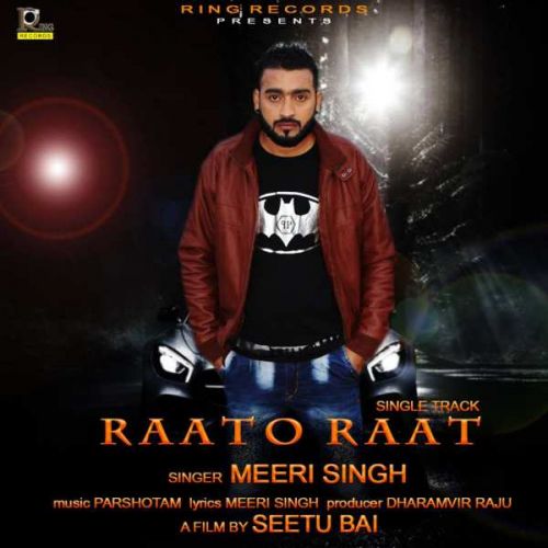 Raato Raat Meeri Singh mp3 song free download, Raato Raat Meeri Singh full album