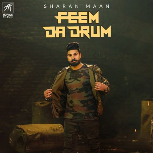 Feem Da Drum Sharan Maan mp3 song free download, Feem Da Drum Sharan Maan full album