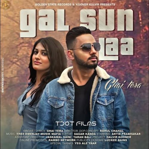 Gal Sun Laa Ghai Tera mp3 song free download, Gal Sun Laa Ghai Tera full album