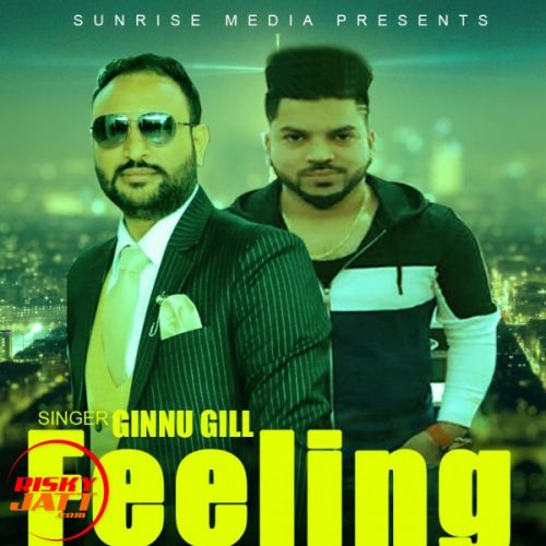 Feeling Ginnu Gill mp3 song free download, Feeling Ginnu Gill full album