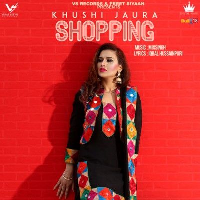 Shopping Khushi Jaura mp3 song free download, Shopping Khushi Jaura full album