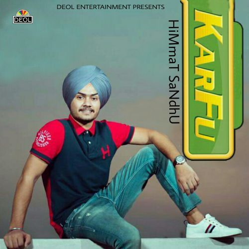 Karfu Himmat Sandhu mp3 song free download, Karfu Himmat Sandhu full album