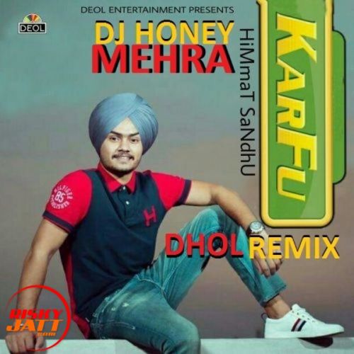 Karfu (Remix) Himmat Sandhu mp3 song free download, Karfu (Remix) Himmat Sandhu full album