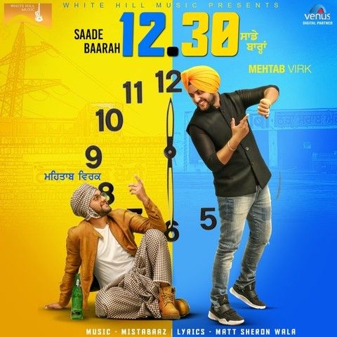 Saade Baarah Mehtab Virk mp3 song free download, Saade Baarah Mehtab Virk full album