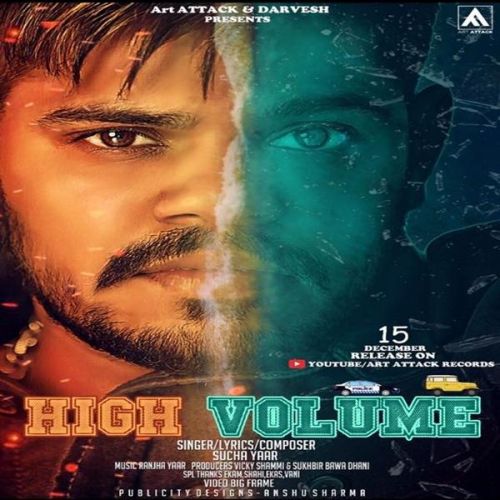 High Volume Sucha Yaar mp3 song free download, High Volume Sucha Yaar full album