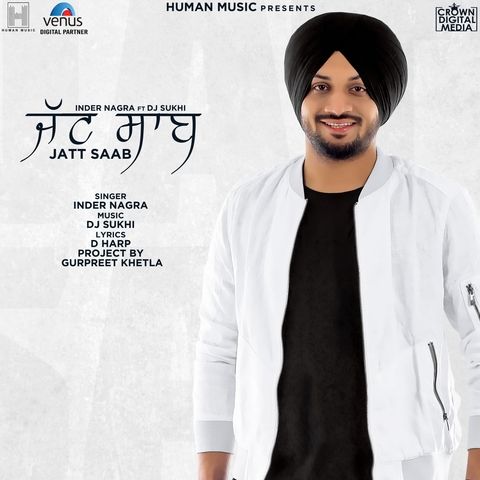 Jatt Saab Inder Nagra mp3 song free download, Jatt Saab Inder Nagra full album