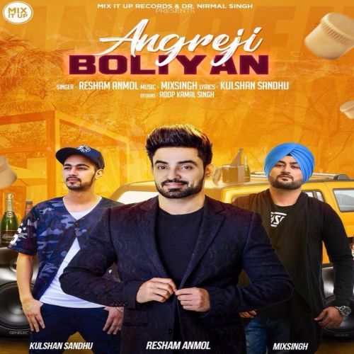 Angreji Boliyan Resham Singh Anmol mp3 song free download, Angreji Boliyan Resham Singh Anmol full album