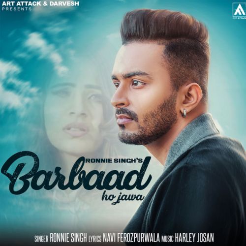 Barbaad Ho Jawa Ronnie Singh, Neetu Bhalla mp3 song free download, Barbaad Ho Jawa Ronnie Singh, Neetu Bhalla full album