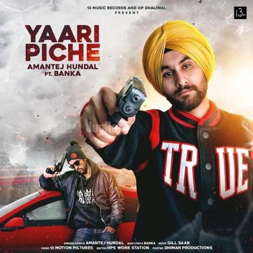 Yaari Pishe Amantej Hundal, Banka mp3 song free download, Yaari Pishe Amantej Hundal, Banka full album