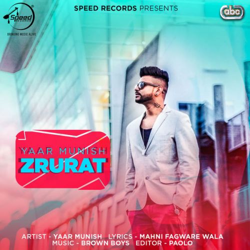 Zrurat Yaar Munish mp3 song free download, Zrurat Yaar Munish full album