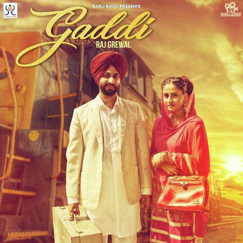 Gaddi Raj Grewal mp3 song free download, Gaddi Raj Grewal full album