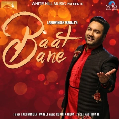 Baat Bane Lakhwinder Wadali, Chorus mp3 song free download, Baat Bane Lakhwinder Wadali, Chorus full album