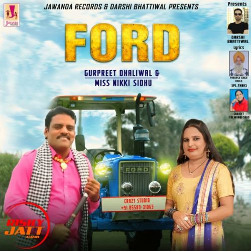 Ford Gurpreet Dhaliwal, Miss Nikki Sidhu mp3 song free download, Ford Gurpreet Dhaliwal, Miss Nikki Sidhu full album