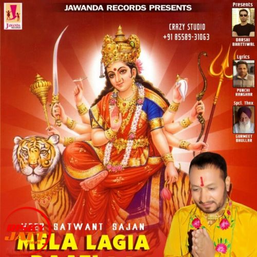 Mela Lagia Daati Da Veer Satwant Sajan mp3 song free download, Mela Lagia Daati Da Veer Satwant Sajan full album