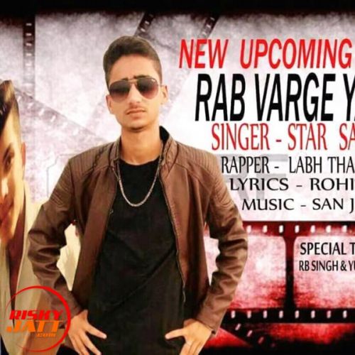 Raab warge yaar Star Sager Ft.labh Thukar mp3 song free download, Raab warge yaar Star Sager Ft.labh Thukar full album