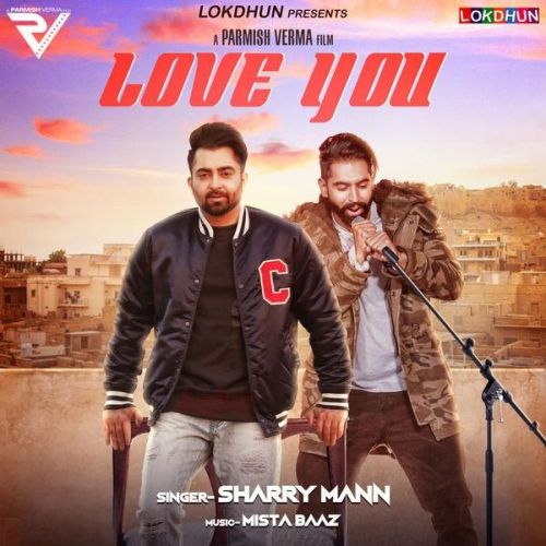 Love You Sharry Maan mp3 song free download, Love You Sharry Maan full album