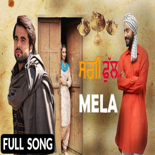 Mela (Saggi Phull) Ninja mp3 song free download, Mela (Saggi Phull) Ninja full album