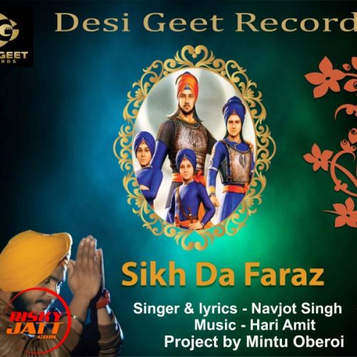 Sikh da faraz Navjot Singh mp3 song free download, Sikh da faraz Navjot Singh full album