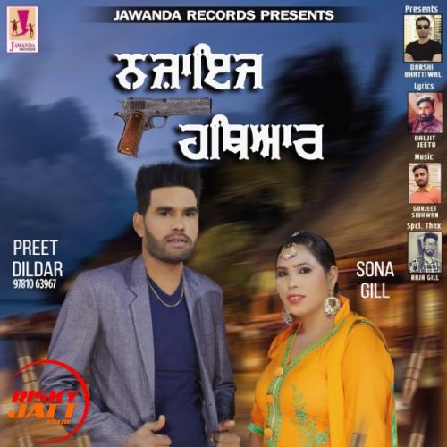 Najaij Hethyar Preet Dildar, Sona Gill mp3 song free download, Najaij Hethyar Preet Dildar, Sona Gill full album