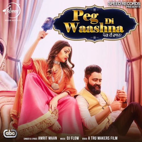 Peg Di Waashna Amrit Maan mp3 song free download, Peg Di Waashna Amrit Maan full album