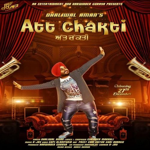 Att Chakti Dhaliwal Aman mp3 song free download, Att Chakti Dhaliwal Aman full album