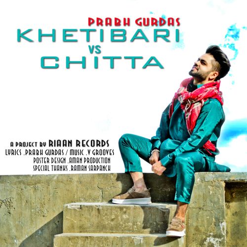 Khetibari Vs Chiita Prabh Gurdas mp3 song free download, Khetibari Vs Chiita Prabh Gurdas full album