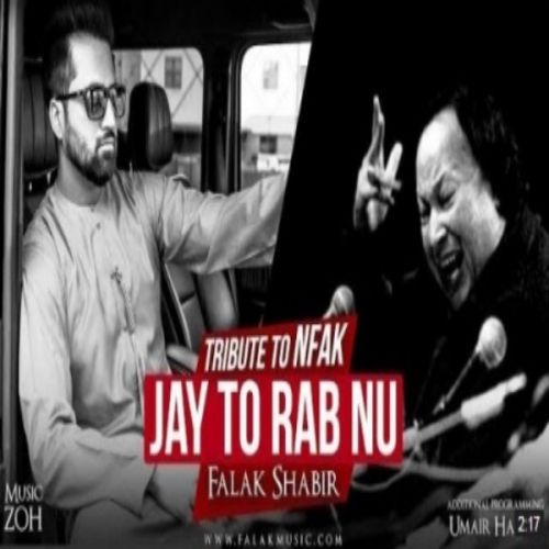 Jay Tu Rab Nu Falak Shabir mp3 song free download, Jay Tu Rab Nu Falak Shabir full album