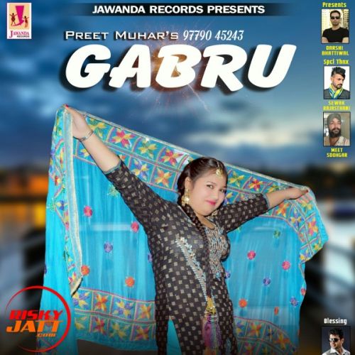 Gabru Preet Muhar mp3 song free download, Gabru Preet Muhar full album