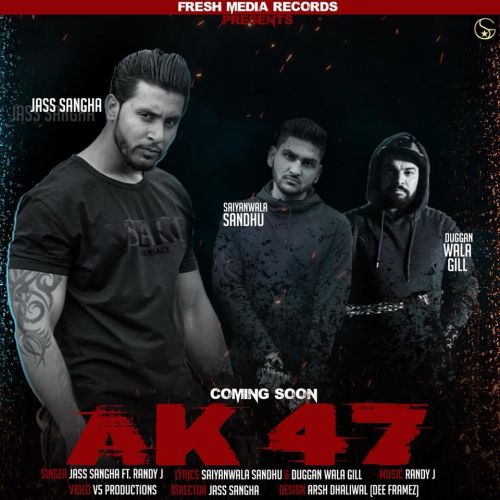 Ak 47 Jass Sangha mp3 song free download, Ak 47 Jass Sangha full album