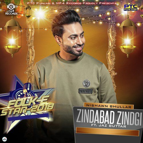 Zindabad Zindgi (Folk E Stan 2018) Nishawn Bhullar mp3 song free download, Zindabad Zindgi (Folk E Stan 2018) Nishawn Bhullar full album