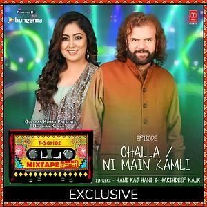 Challa-Ni Mein Kamli Hans Raj Hans, Harshdeep Kaur mp3 song free download, Challa-Ni Mein Kamli Hans Raj Hans, Harshdeep Kaur full album