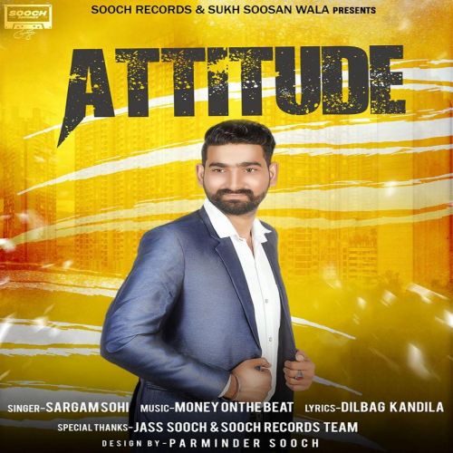 Attitude Sargam Sohi mp3 song free download, Attitude Sargam Sohi full album