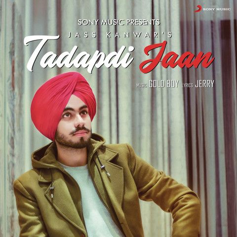 Tadapti Jaan Jass Kanwar mp3 song free download, Tadapti Jaan Jass Kanwar full album