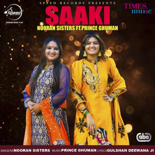Saaki Nooran Sisters mp3 song free download, Saaki Nooran Sisters full album