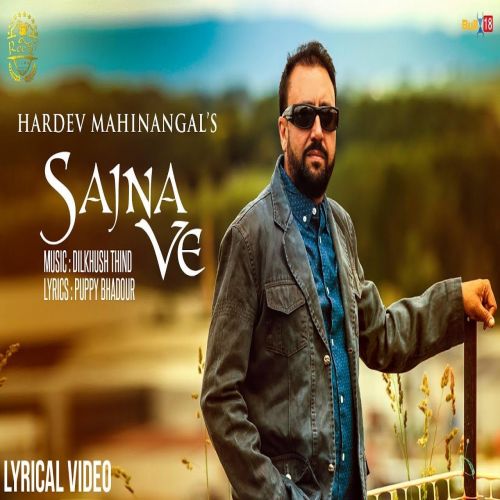 Sajna Ve Hardev Mahinangal mp3 song free download, Sajna Ve Hardev Mahinangal full album