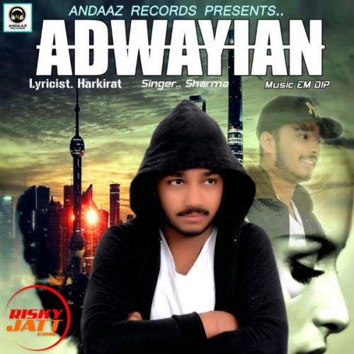 Adwayian Sharma mp3 song free download, Adwayian Sharma full album