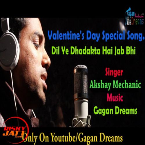 Dil Ye Dhadakta Hai Akshay Mechanic mp3 song free download, Dil Ye Dhadakta Hai Akshay Mechanic full album