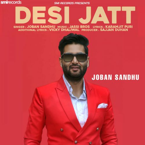 Desi Jatt Joban Sandhu mp3 song free download, Desi Jatt Joban Sandhu full album