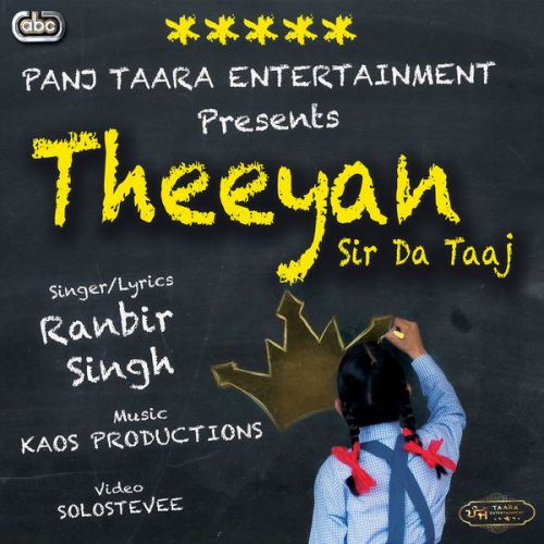 Theeyan Sir Da Taaj Ranbir Singh mp3 song free download, Theeyan Sir Da Taaj Ranbir Singh full album