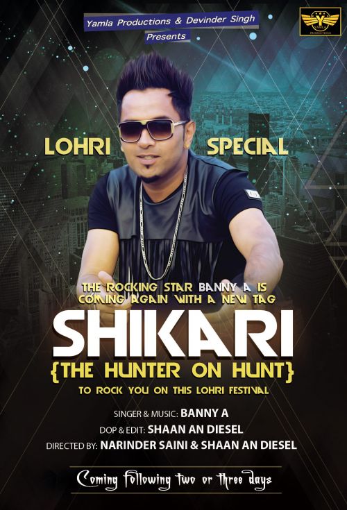 Shikari (The Hunter On Hunt) Banny A mp3 song free download, Shikari (The Hunter On Hunt) Banny A full album