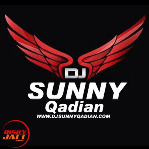 Peg Di Waashna Remix Dj Sunny Qadian mp3 song free download, Peg Di Waashna Remix Dj Sunny Qadian full album