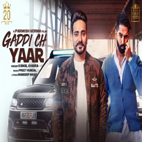 Gaddi Ch Yaar Kamal Khaira mp3 song free download, Gaddi Ch Yaar Kamal Khaira full album