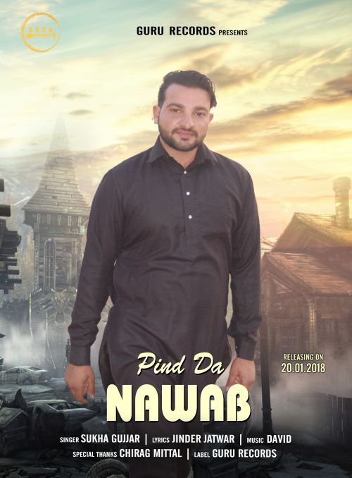 Pind Da Nawab Sukha Gujjar mp3 song free download, Pind Da Nawab Sukha Gujjar full album