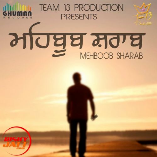 Mehboob sharab Tara Singh mp3 song free download, Mehboob sharab Tara Singh full album