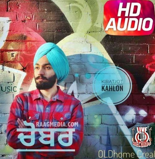 Chobbar Kiratjot Kahlon mp3 song free download, Chobbar Kiratjot Kahlon full album